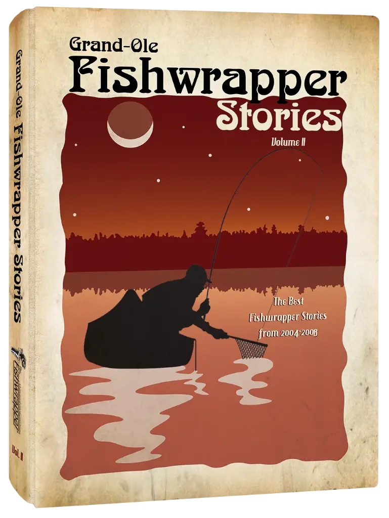 Grand Ole Fishwrapper Stories - Volume II | Fishwrapper